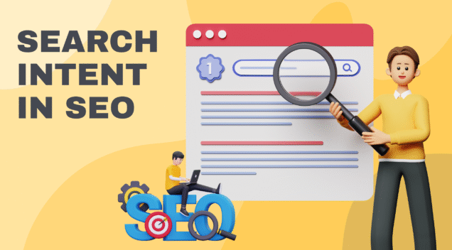 What Is Search Intent and Why Does It Matter?